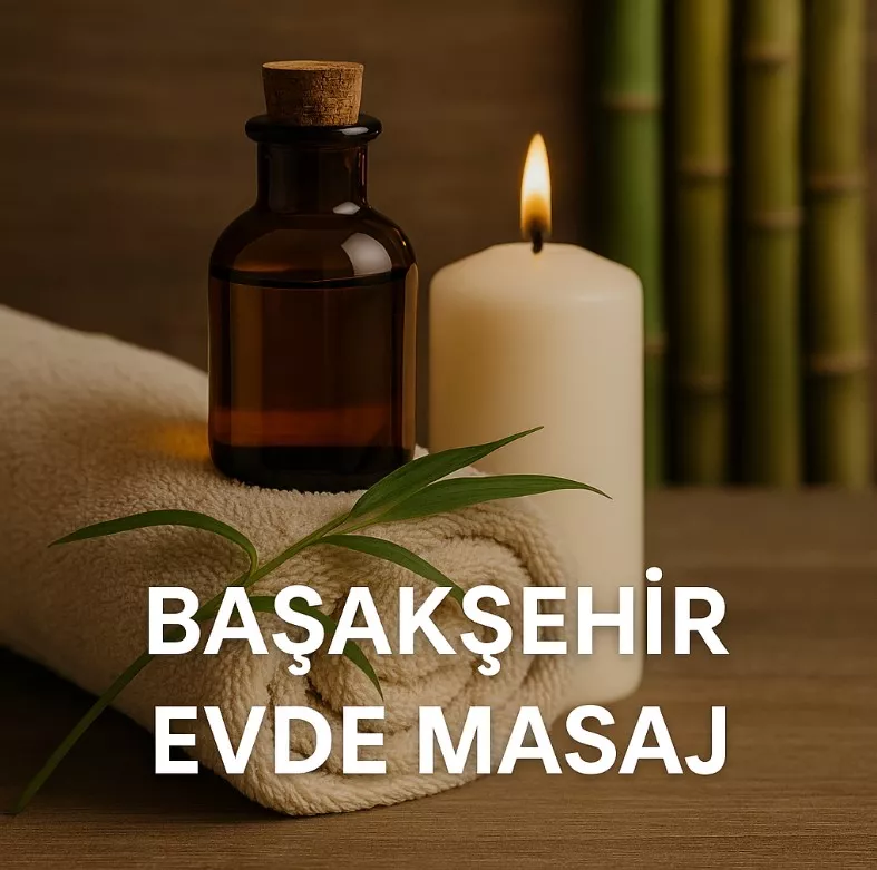 Başakşehir Evde Masaj
